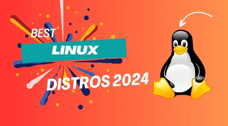 Top 10 Linux Distros for Beginners in 2024